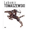 Lubomir Tomaszewski Ogień dym i skała