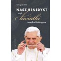 Nasz Benedykt czyli kwiatki Josepha Ratzingera