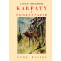 Karpaty i Podkarpacie /Cuda Polski