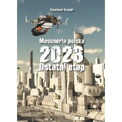 Masoneria polska 2023. Ostatni etap