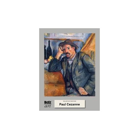 Paul Cezanne /Malarstwo Światowe Agnieszka Widacka-Bisaga motyleksiążkowe.pl