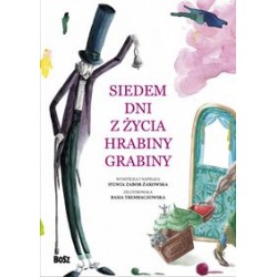 Siedem dni z życia Hrabiny Grabiny Sylwia Zabor-Żakowska motyleksiązkowe.pl