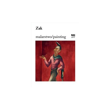 Zak Malarstwo Stefania Krzysztofowicz-Kozakowska motyleksiążkowe.pl