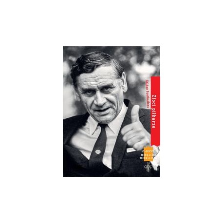 Złoci Piłkarze Medaliści polscy Szczepłek Stefan motyleksiążkowe.pl