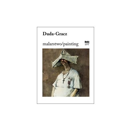 Duda-Gracz Malarstwo Agnieszka Jankowska-Marzec motyleksiążkowe.pl
