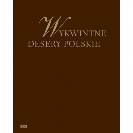 Wykwintne desery polskie motyleksiążkowe.pl