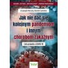 Jak nie dać się kolejnym pandemiom i chorobom zakaźnym