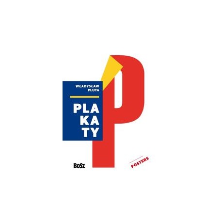 Władysław Pluta Plakaty Zdzisław Schubert motyleksiążkowe.pl