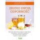 Zbuduj swoją odporność