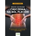 Proste i skuteczne ćwiczenia na ból pleców