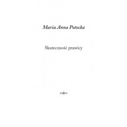 Skuteczność prawicy Maria Anna Potocka motyleksiążkowe.pl