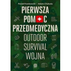 Pierwsza pomoc przedmedyczna Paweł Frankowski Adam Chałuda motyleksiążkowe.pl