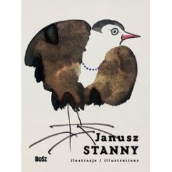 Janusz Stanny Ilustracje Dorota Folga-Januszewska motyleksiążkowe.pl