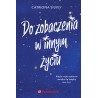 Do zobaczenia w innym życiu