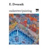 Edward Dwurnik Malarstwo