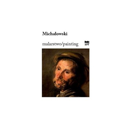 Michałowski Malarstwo Anna Zeńczak motyleksiążkowe.pl