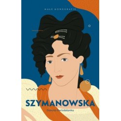 Szymanowska Małe monografie Danuta Gwizdalska motyleksiążkowe.pl