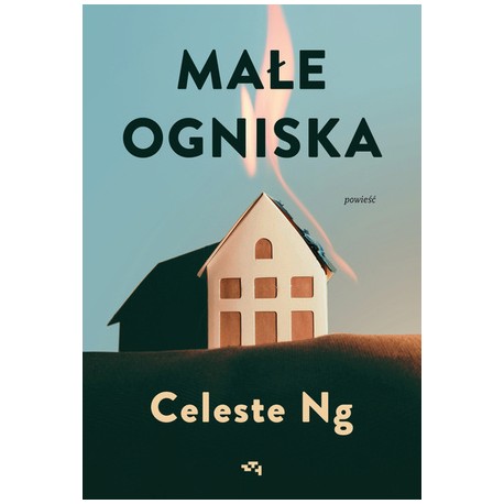 Małe ogniska Celeste Ng motyleksiążkowe.pl