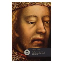 Między normą a naturą. Początki portretu w Europie Środkowej (około 1350-1430) Mateusz Grzęda motyleksiążkowe.pl