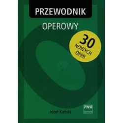 Przewodnik operowy Józef Kański motyleksiążkowe.pl