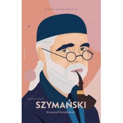 Szymański Małe monografie Krzysztof Kwiatkowski motyleksiążkowe.pl