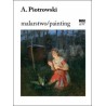 Antoni Piotrowski Malarstwo