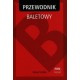 Przewodnik baletowy Irena Turska motyleksiązkowe.pl