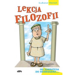 Lekcja filozofii. Od Sokratesa do Heideggera Łukasz Henel motyleksiązkowe.pl