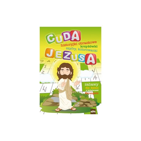 Cuda Jezusa Zabawy dla dzieci z bohaterami Ewangelii motyleksiążkowe.pl