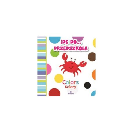 Idę do przedszkola Colors Kolory motyleksiązkowe.pl
