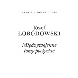 Międzywojenne tomy poetyckie Józef Łobodowski motyleksiążkowe.pl