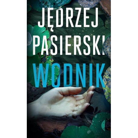Wodnik Jędrzej Pasierski motyleksiazkowe.pl