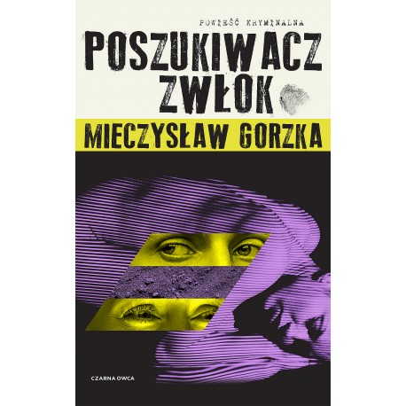 Poszukiwacz Zwłok Meczysław Gorzka motyleksiązkowe.pl