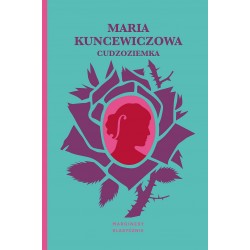 Cudzoziemka Maria Kuncewiczowa motyleksiążkowe.pl