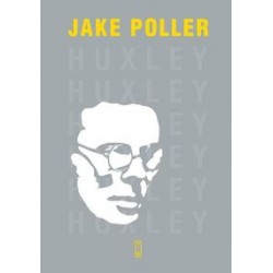 Huxley Biografia Jake Poller motyleksiążkowe.pl