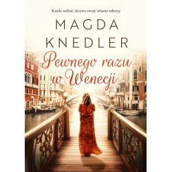 Pewnego razu w Wenecji Magda Knedler motyleksiążkowe.pl