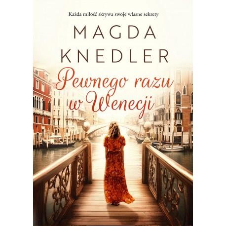 Pewnego razu w Wenecji Magda Knedler motyleksiążkowe.pl