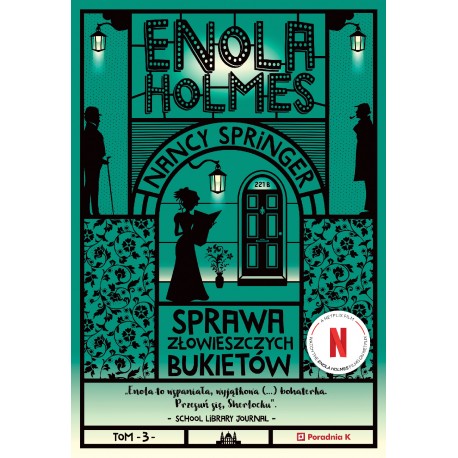 Enola Holmes Tom 3 Sprawa złowieszczych bukietów Wyd 2 Nancy Springer motyleksiazkowe.pl