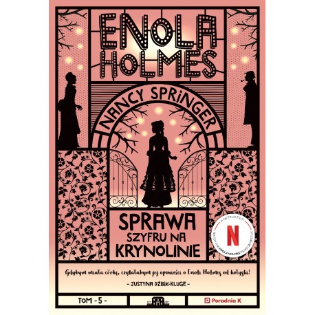 Enola Holmes Tom 5 Sprawa szyfru na krynolinie