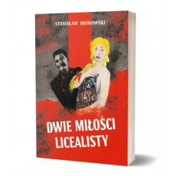 Dwie miłości licealisty Stanisław Srokowski motyleksiążkowe.pl