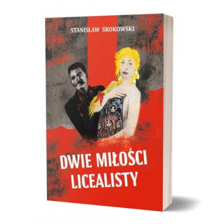 Dwie miłości licealisty Stanisław Srokowski motyleksiążkowe.pl