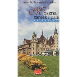 Moszna zamek i park Przewodnik wersja polska Anna Będkowska-Karmelita motyleksiążkowe.pl