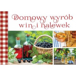 Domowy wyrób win i nalewek motyleksiązkowe.pl