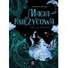 Magia księżycowa Mały przewodnik