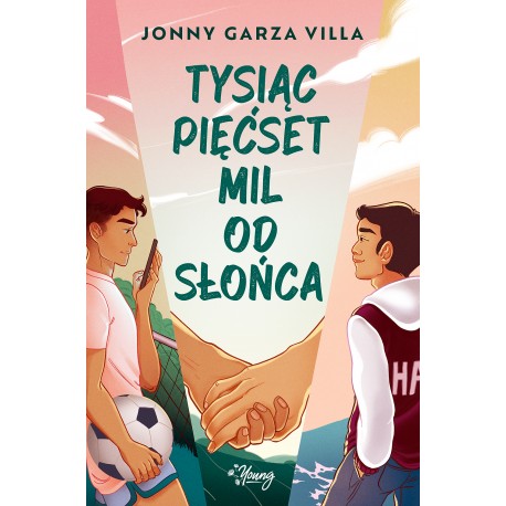 Tysiąc pięćset mil od słońca Jonny Garza Villa motyleksiazkowe.pl