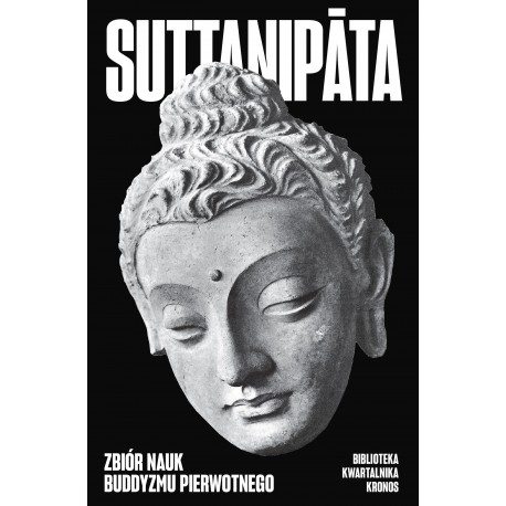 Suttanipāta Zbiór nauk buddyzmu pierwotnego motyleksiązkowe.pl