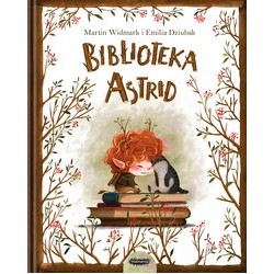 Biblioteka Astrid Martin Widmark Emilia Dziubak motyleksiążkowe.pl
