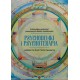 Psychodeliki i psychoterapia. Uzdrawiający potencjał poszerzonych stanów świadomości