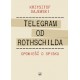 Telegram od Rothschilda. Opowieść o spisku Krzysztof Sajewski motyleksiążkowe.pl