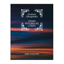 Zanim pogubią się litery Grażyna Obrąpalska motyleksiązkowe.pl